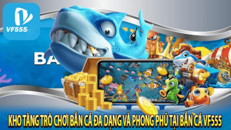 Sự Đa Dạng Của Trò Chơi Tại VF555 Club