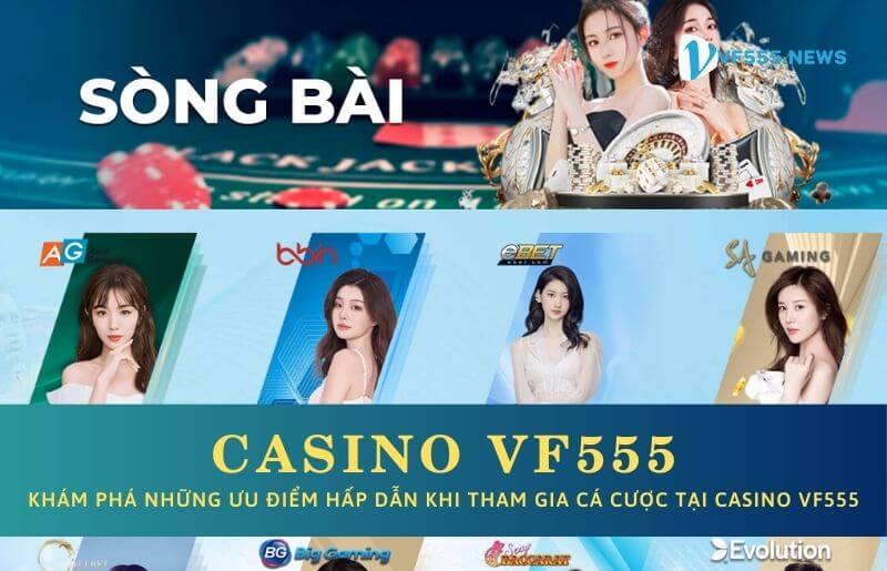 Trải nghiệm cá cược đỉnh cao tại VF555 Casino